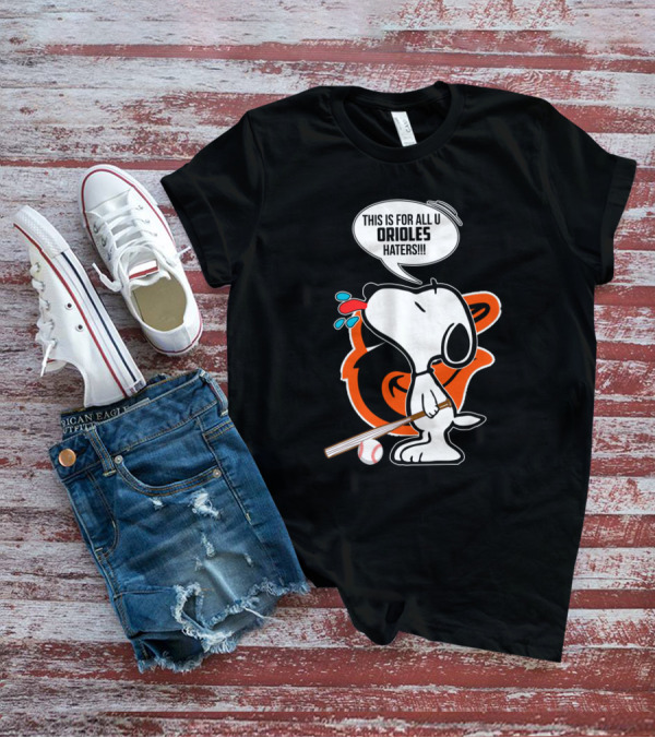 Snoopy Celebrating Baltimore Orioles With Baseball Bat For Orioles Haters T-Shirt