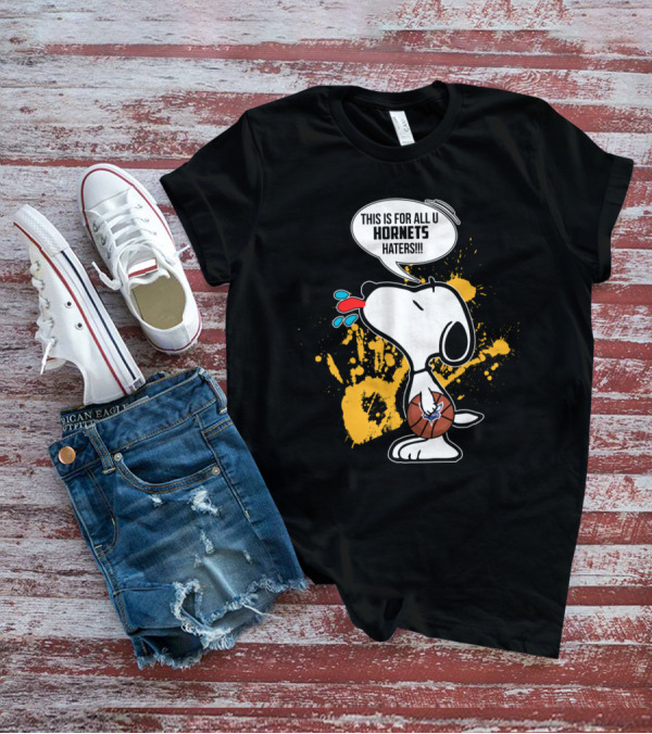 Snoopy This Is For All U Hornets Haters Charlotte Fans Basketball T-Shirt