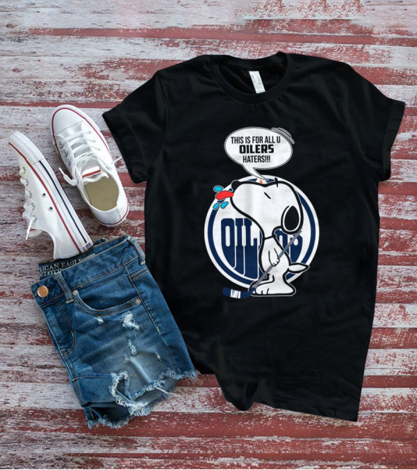 Snoopy Hockey Stick Edmonton Oilers Logo Haters Speech Bubble T-Shirt