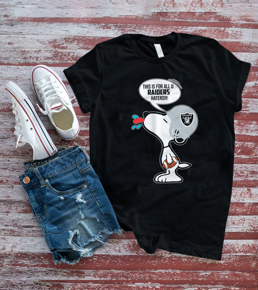 Snoopy Raiders Haters Football Helmet Taunting Peanuts Raiders Fans T-Shirt