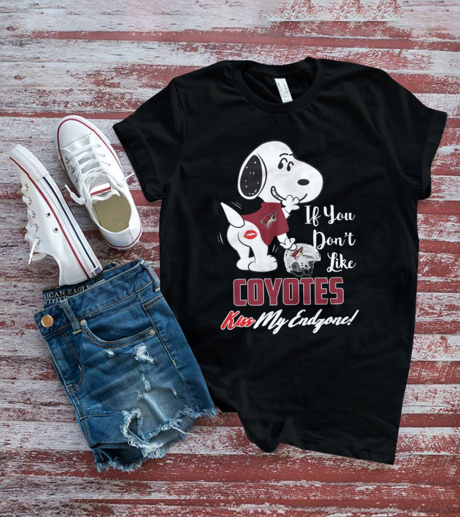 If You Don't Like Arizona Coyotes Kiss My Endzone Snoopy Football T-Shirt