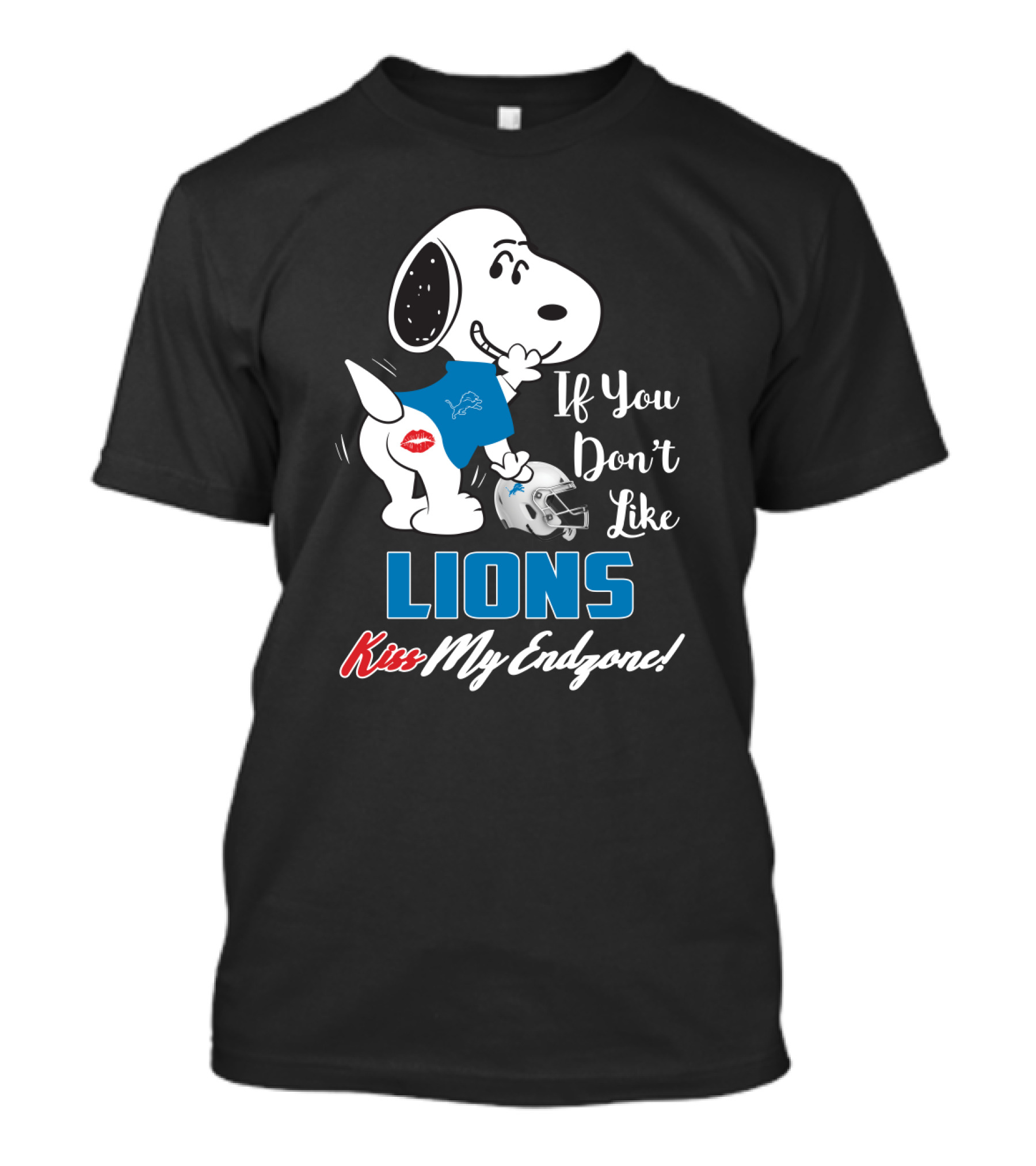If You Don't Like Lions Kiss My Endzone Snoopy And Detroit Lions For Fans T-Shirt