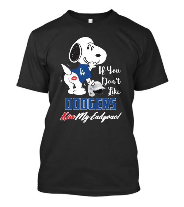 Snoopy If You Don't Like Dodgers Kiss My Endzone Peanuts Los Angeles Dodgers T-Shirt