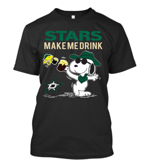 Stars Make Me Drink Snoopy Dallas Stars Fans T-Shirt