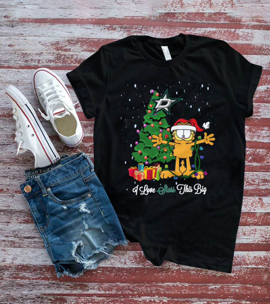 Dallas Stars Christmas Garfield Cat I Love Stars This Big T-Shirt