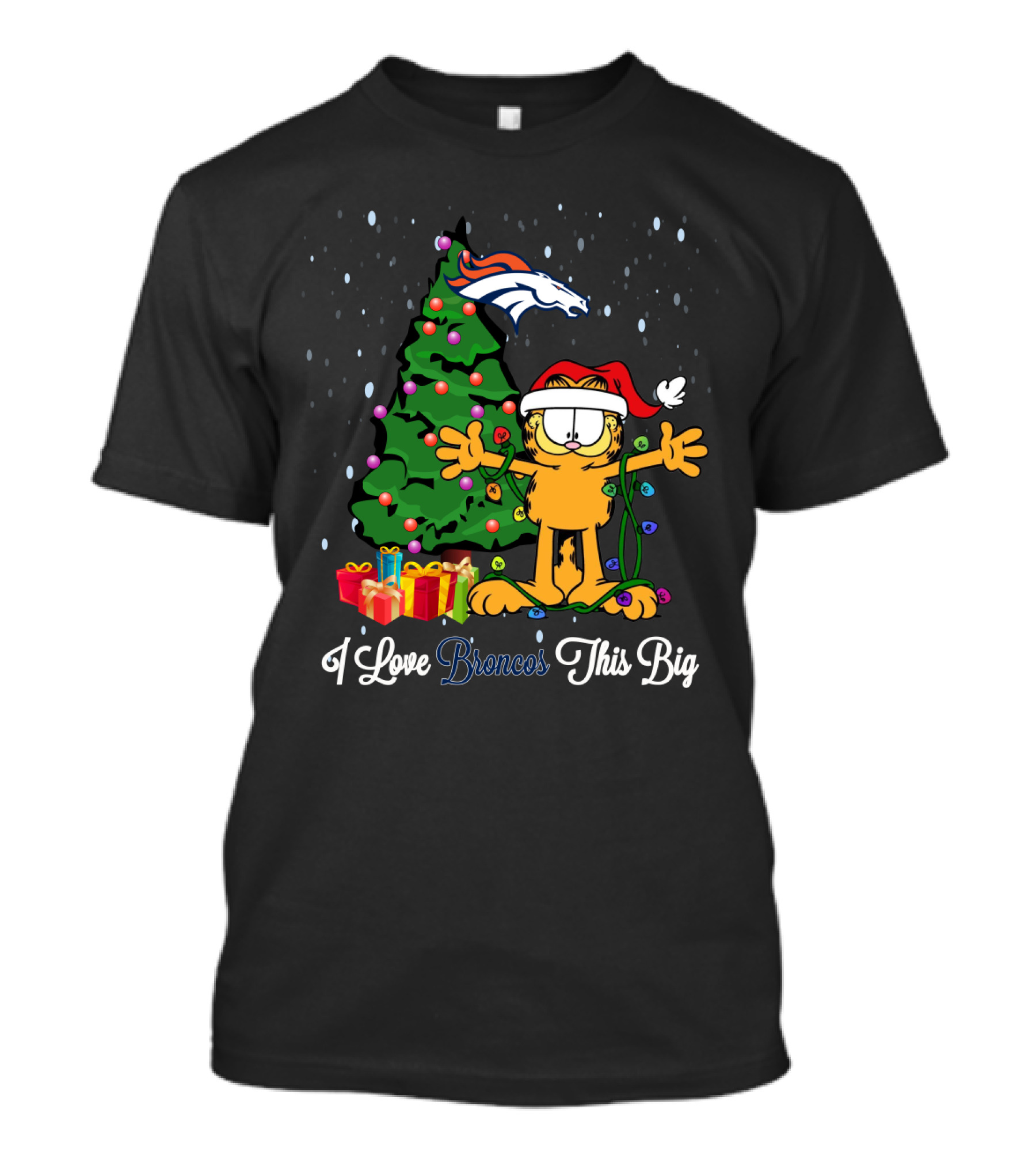I Love Broncos This Big Xmas Garfield Cat Santa Hat Christmas Tree Gifts T-Shirt