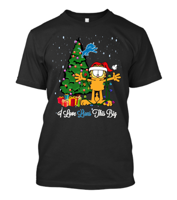 I Love Lions This Big Garfield Xmas Detroit Lions Fans T-Shirt