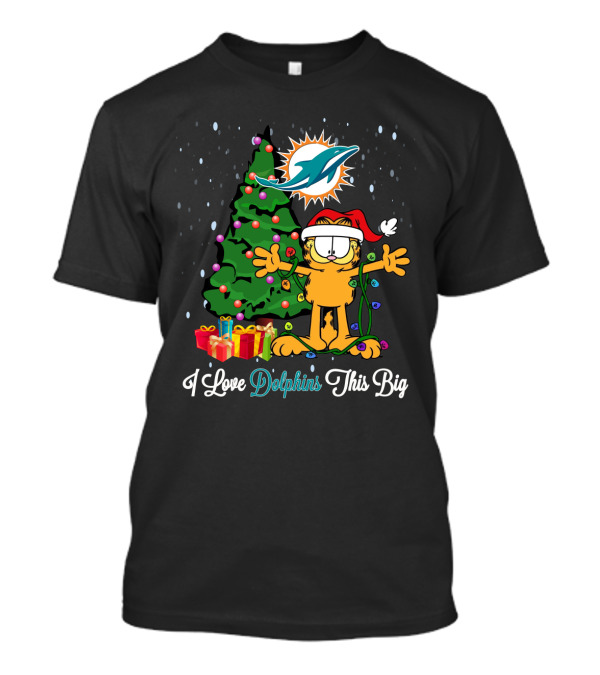 Garfield Christmas I Love Miami Dolphins This Big T-Shirt