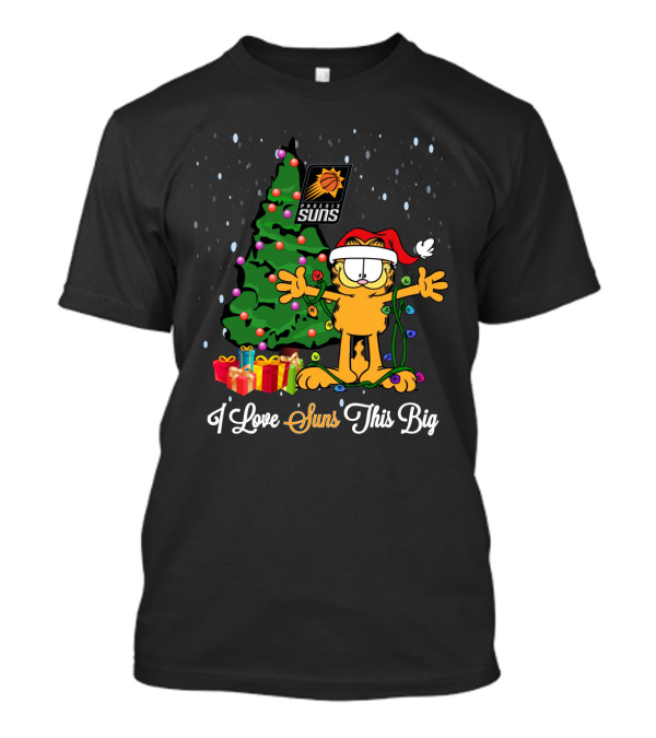 Phoenix Suns Christmas Garfield I Love Suns This Big T-Shirt