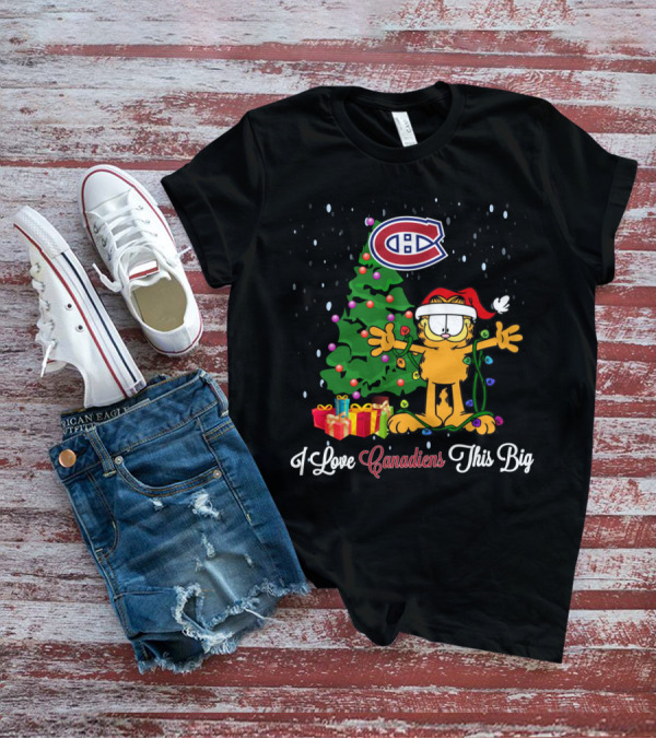 I Love Canadiens This Big Garfield Xmas Montreal Canadiens T-Shirt