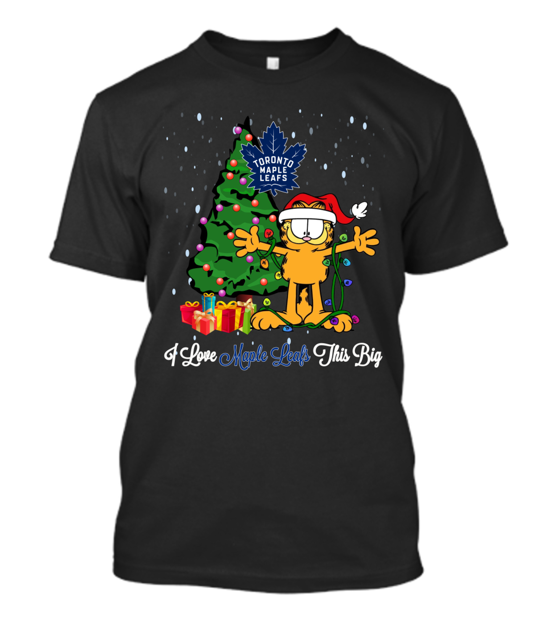 I Love Maple Leafs This Big Garfield Christmas Tree Toronto Maple Leafs T-Shirt