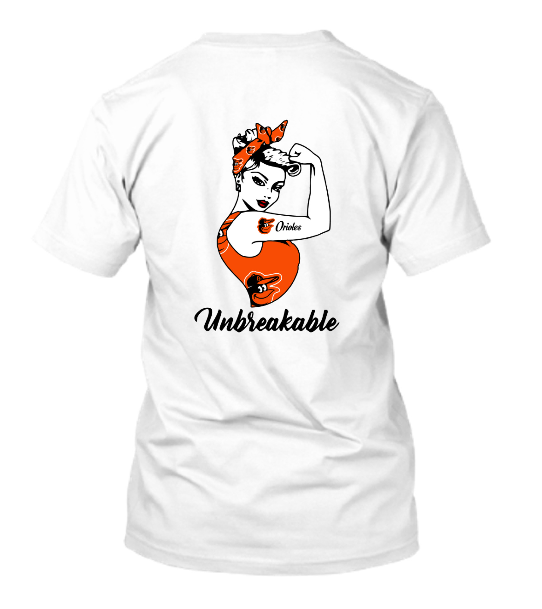 Unbreakable Baltimore Orioles Strong Girl Rosie The Riveter T-Shirt