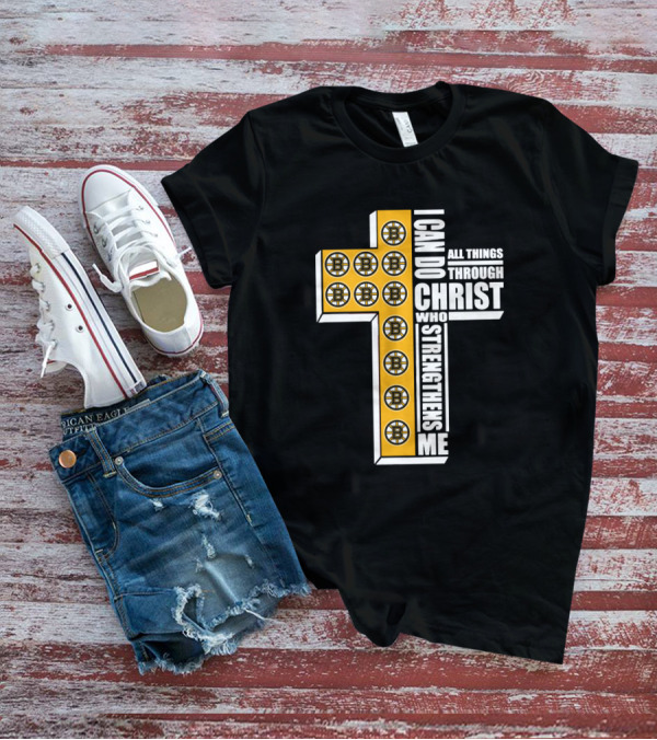 Boston Bruins I Can Do All Things Through Christ Who Strengthens Me Cross T-Shirt