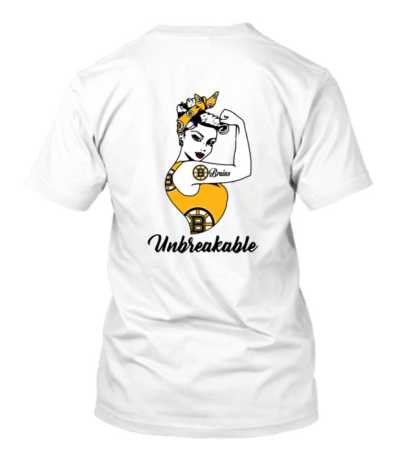 Unbreakable Boston Bruins Strong Girl Empowerment T-Shirt