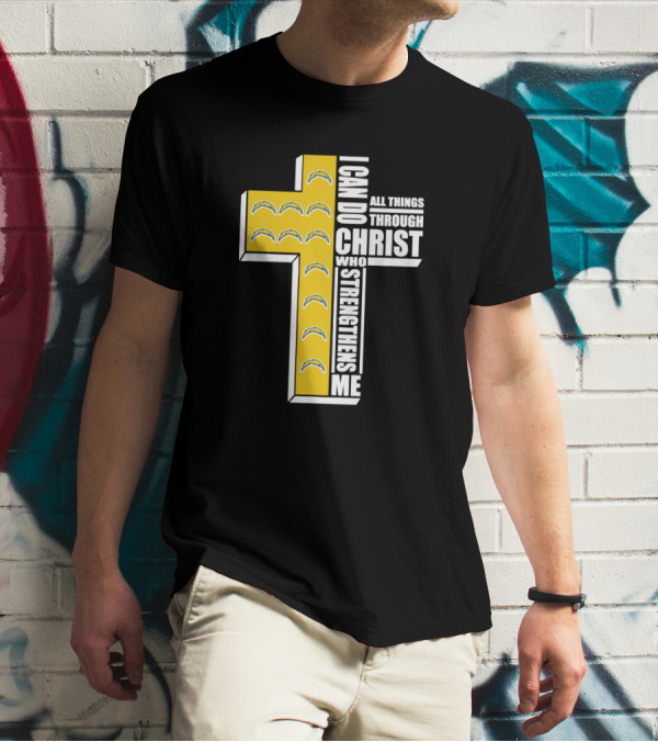 Chargers I Can Do All Things Through Christ Who Strengthens Me Cross T-Shirt