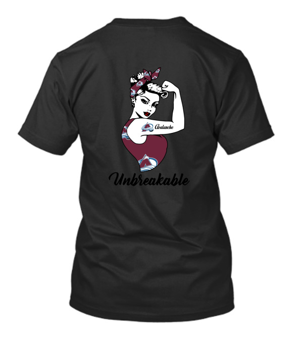 Colorado Avalanche Unbreakable Strong Girl With Ice Hockey Spirit T-Shirt