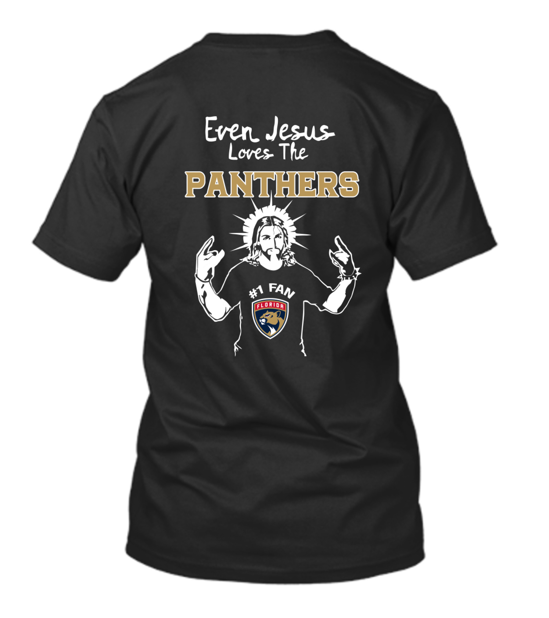 Even Jesus Loves The Panthers Florida #1 Fan Hockey Team T-Shirt