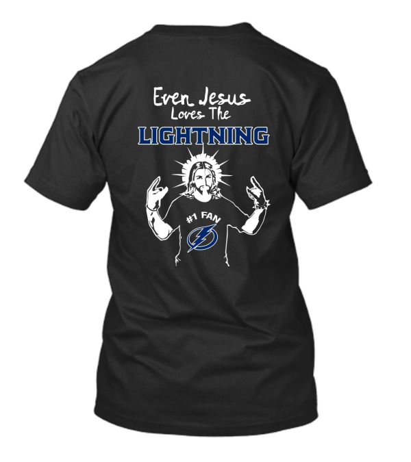 Even Jesus Loves The Lightning Tampa Bay #1 Fan T-Shirt