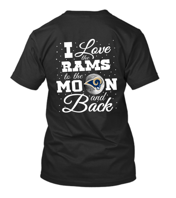 I Love Los Angeles Rams The Moon And Back T-Shirt
