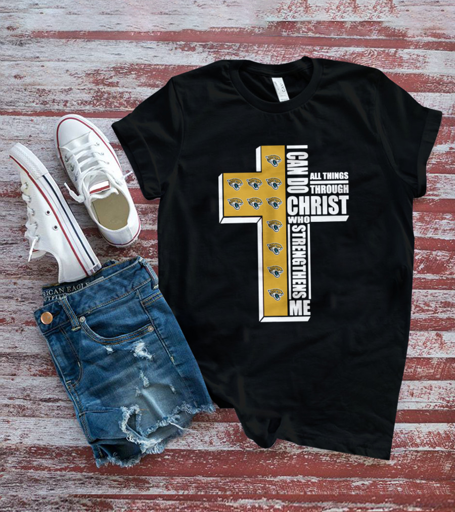 I Can Do All Things Through Christ Who Strengthens Me Jaguars T-Shirt