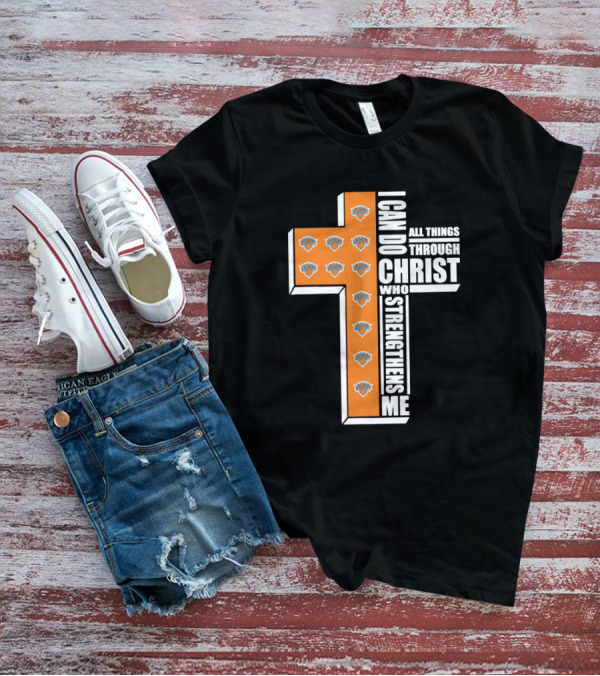 Knicks I Can Do All Things Through Christ Who Strengthens Me Cross T-Shirt