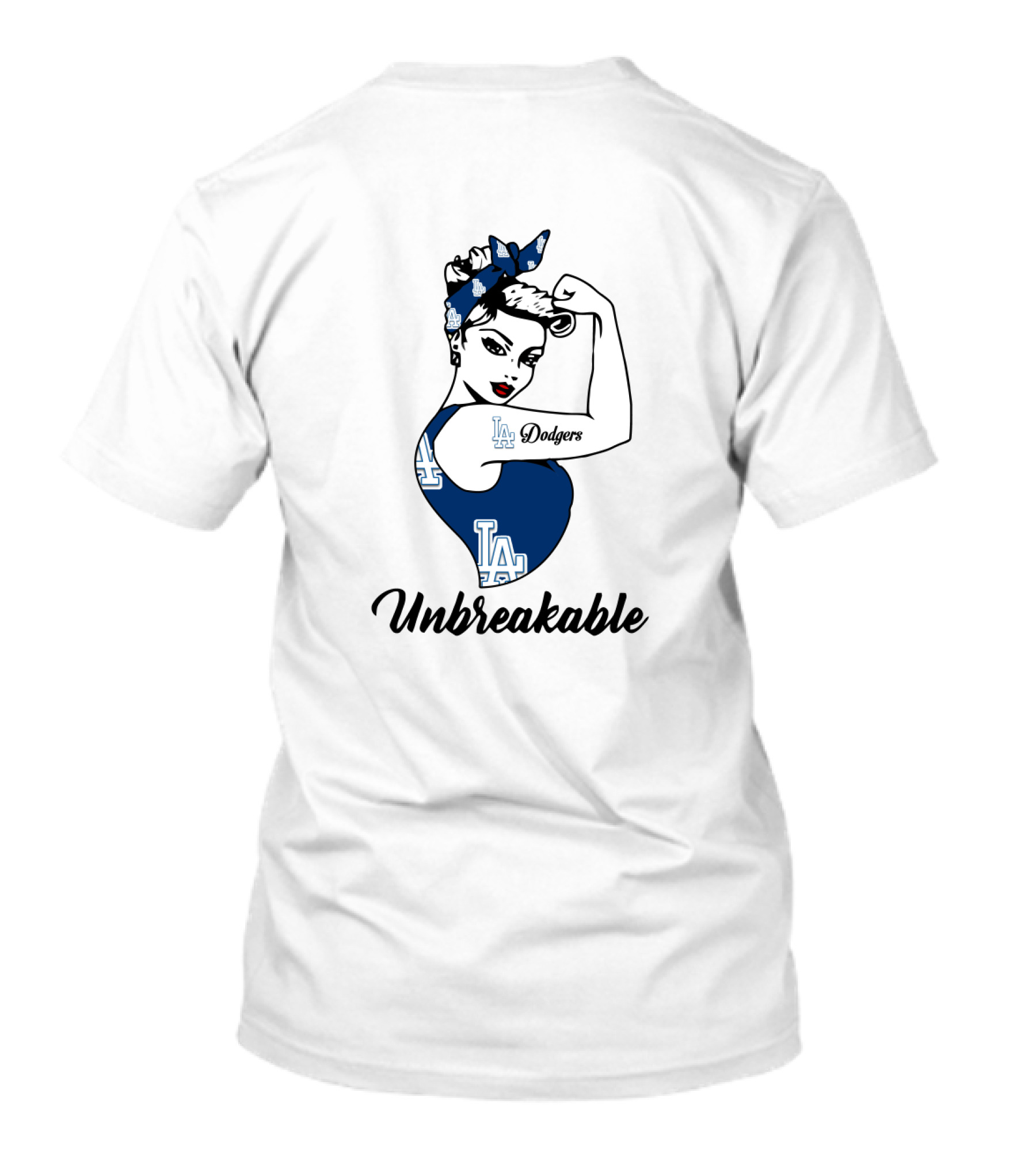 Unbreakable Los Angeles Dodgers Strong Girl Iconic LA T-Shirt
