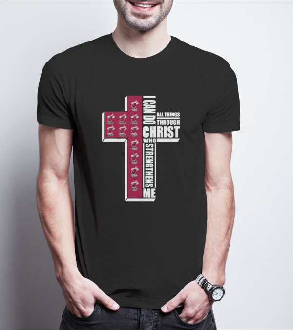 Miami Heat I Can Do All Things Through Christ Who Strengthens Me T-Shirt