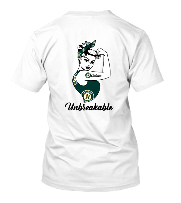 Unbreakable Oakland Athletics Strong Girl Athletics T-Shirt