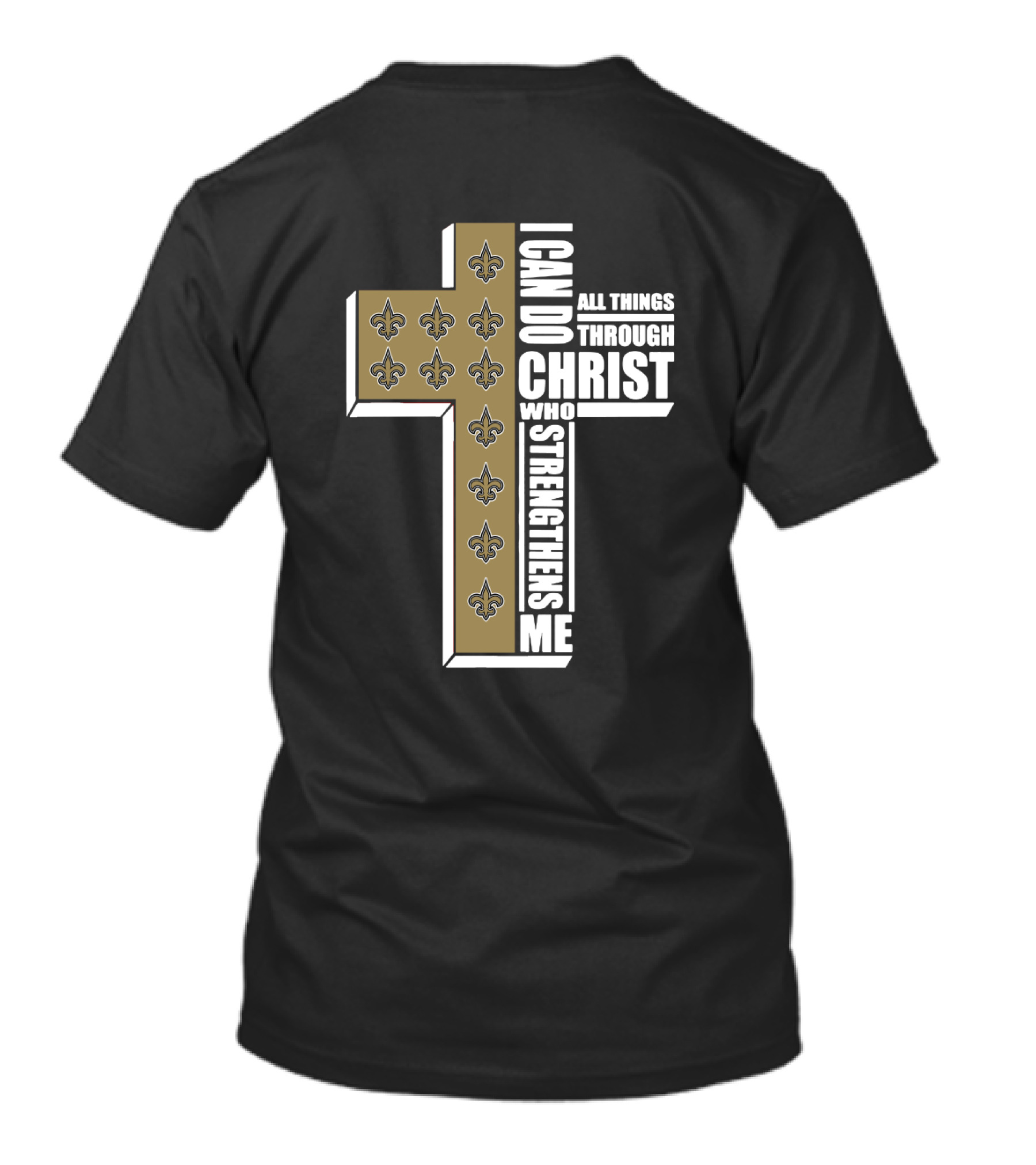 I Can Do All Things Through Christ Cross With Fleur-de-Lis Symbols T-Shirt