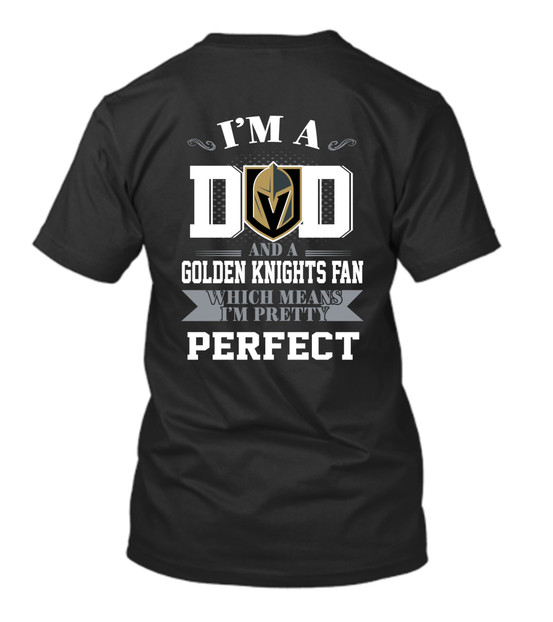 Golden Knights Fan Dad Perfect T-Shirt
