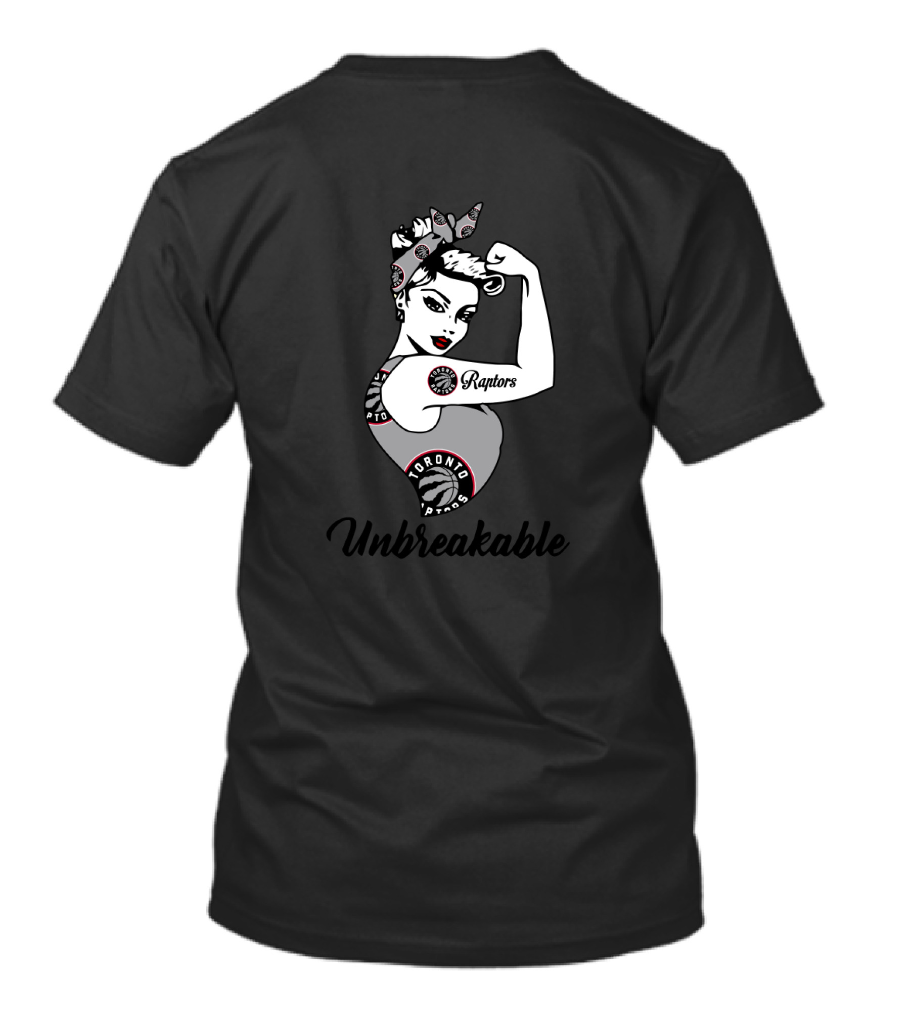 Unbreakable Toronto Raptors Strong Girl Raptors T-Shirt