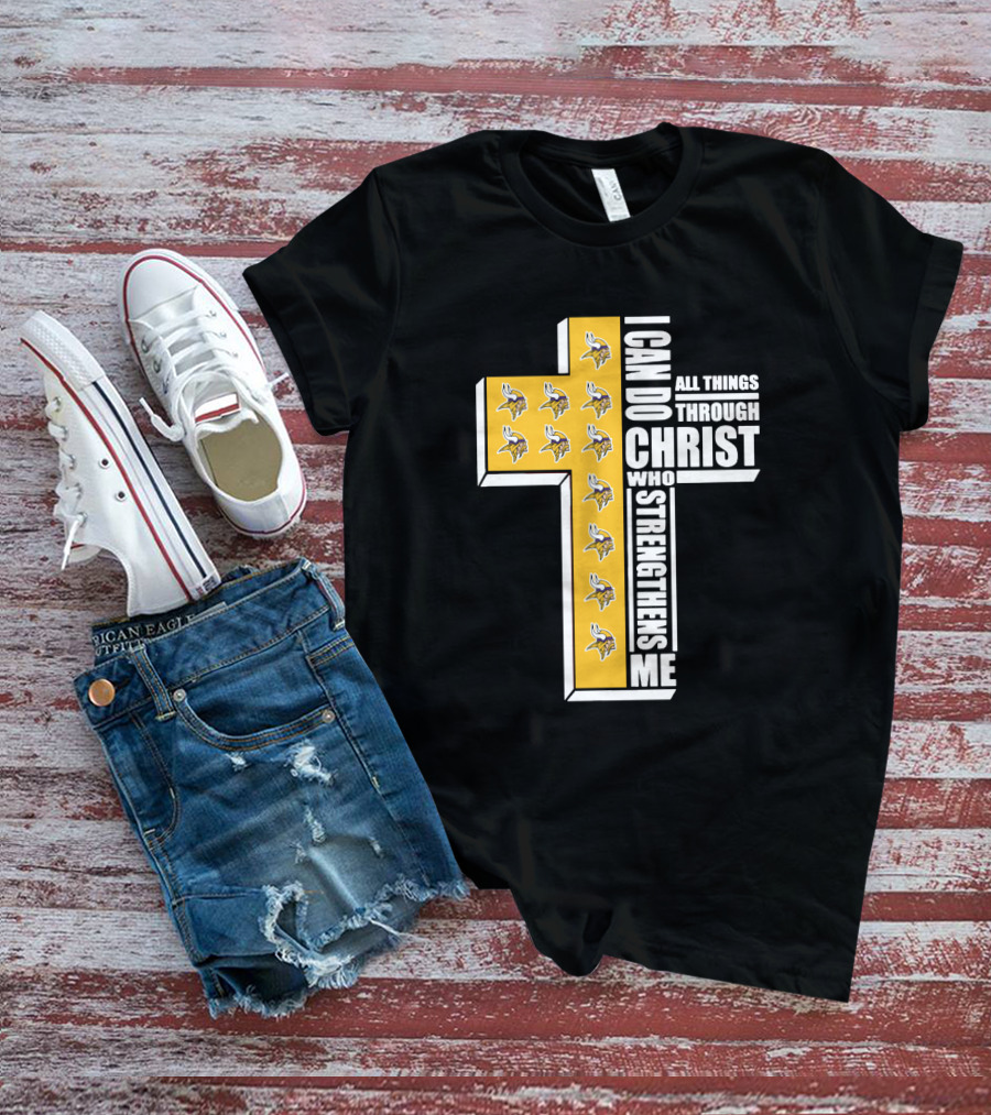 Vikings I Can Do All Things Through Christ Who Strengthens Me Cross T-Shirt