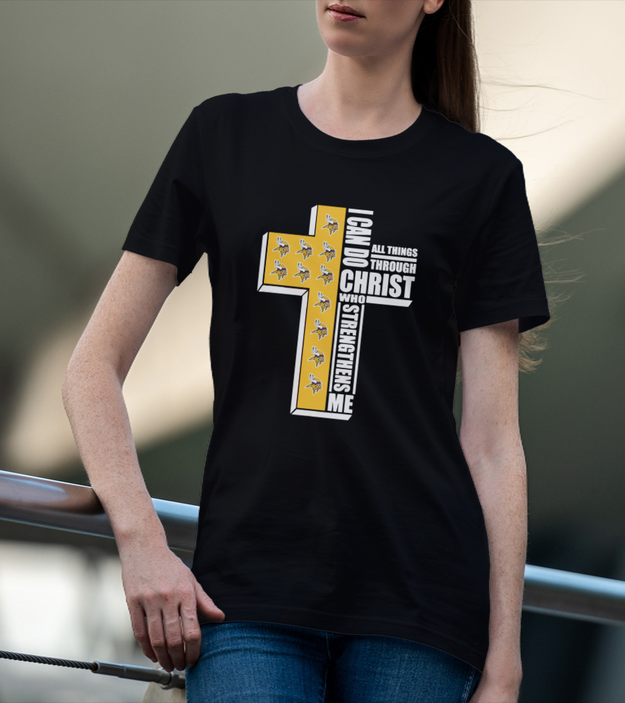 Vikings I Can Do All Things Through Christ Who Strengthens Me Cross T-Shirt