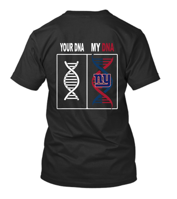 Your Dna My Dna Ny Giants Fan Dna T-Shirt