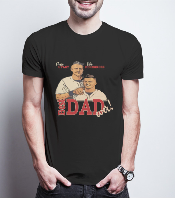 Best Dad Ever Chase Utley Kiké Hernandez Dodgers Fan T-Shirt