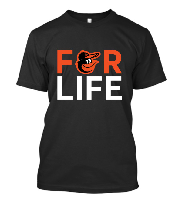 Baltimore Orioles Fans For Life T-Shirt