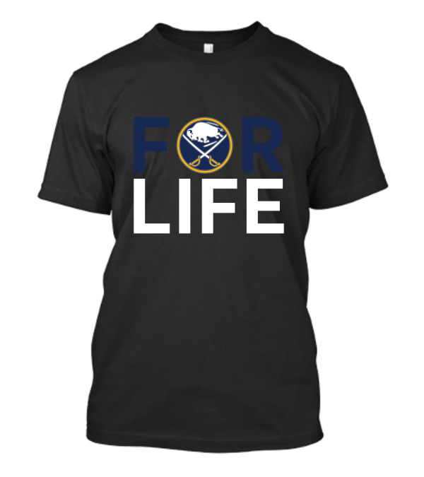 For Life Buffalo Sabres Fans T-Shirt