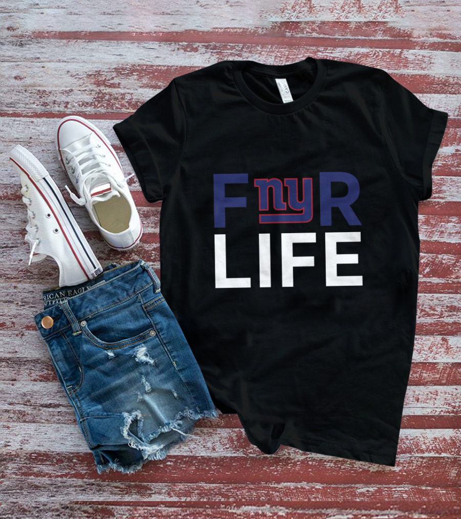 For Life New York Giants Fans Fnyr Life T-Shirt