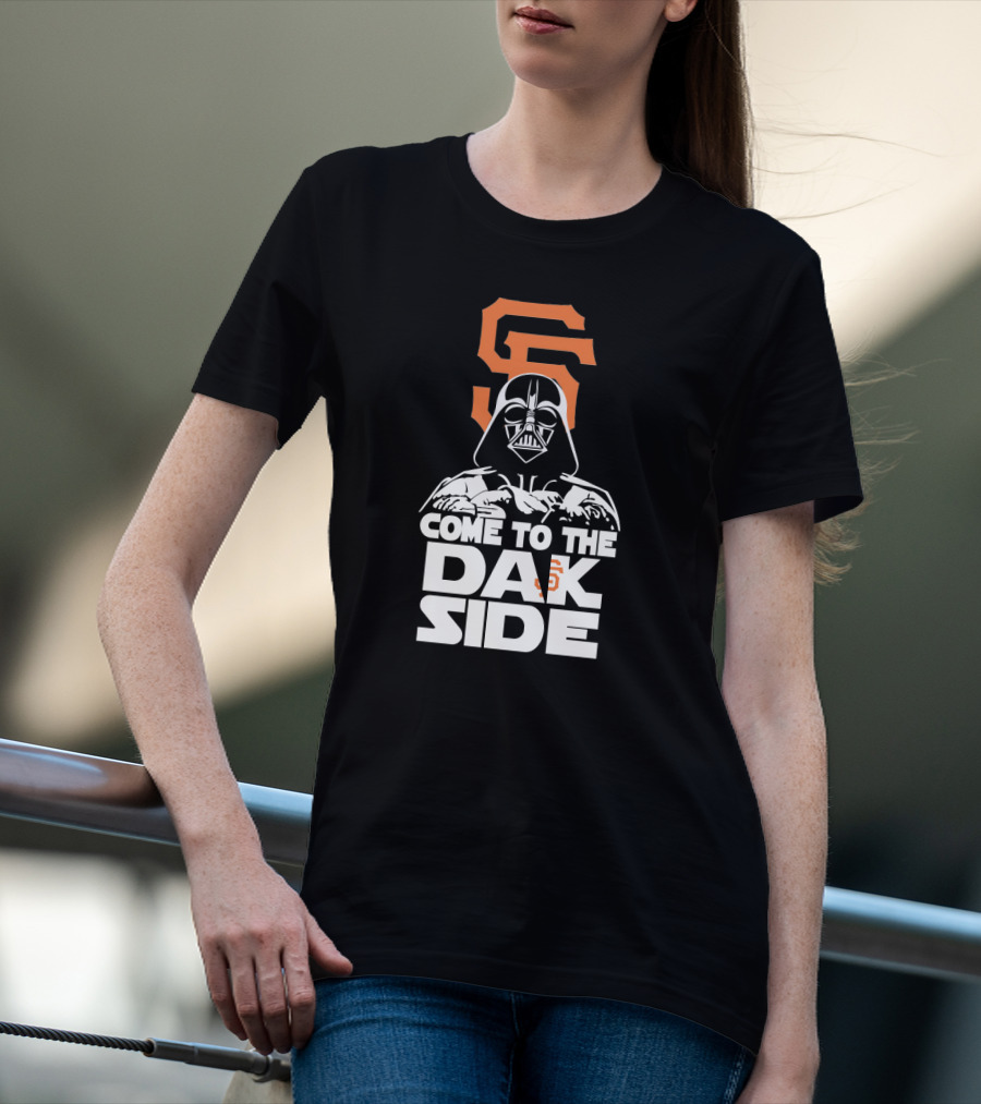 Come To The Dark Side Darth Vader San Francisco Giants Fans T-Shirt