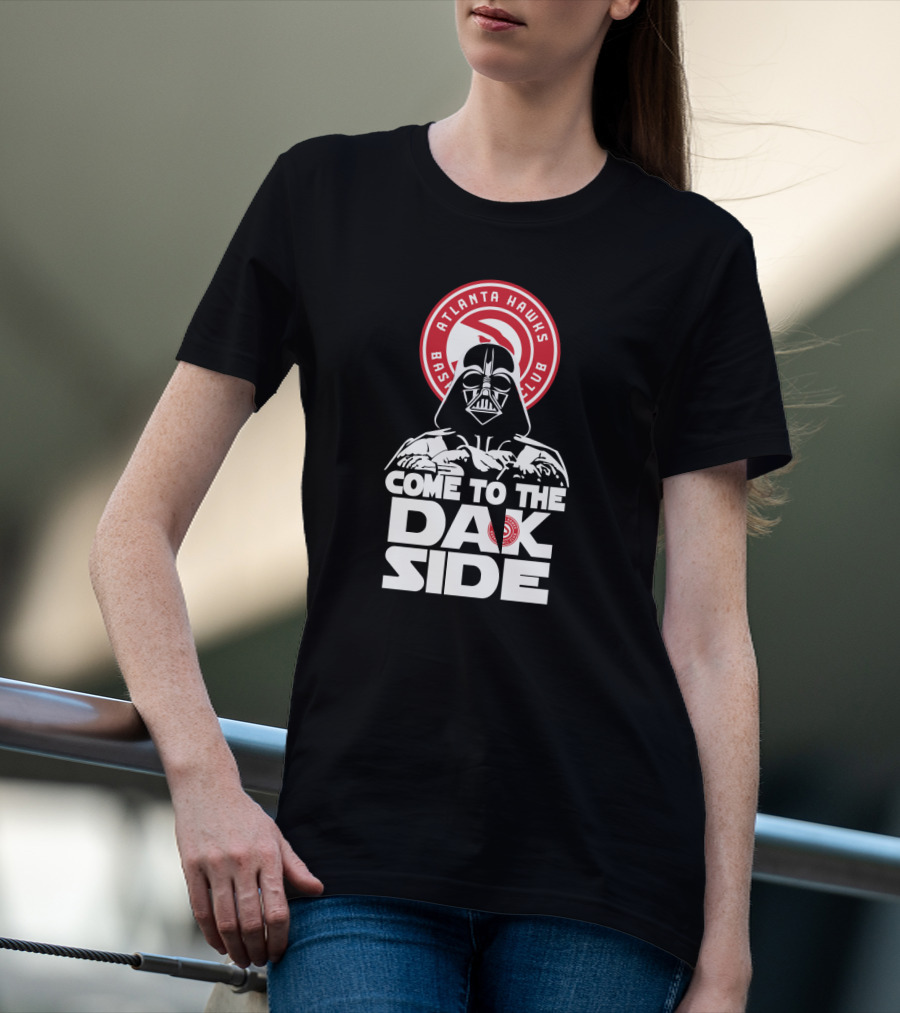 Darth Vader Come To The Dark Side Atlanta Hawks Fans T-Shirt