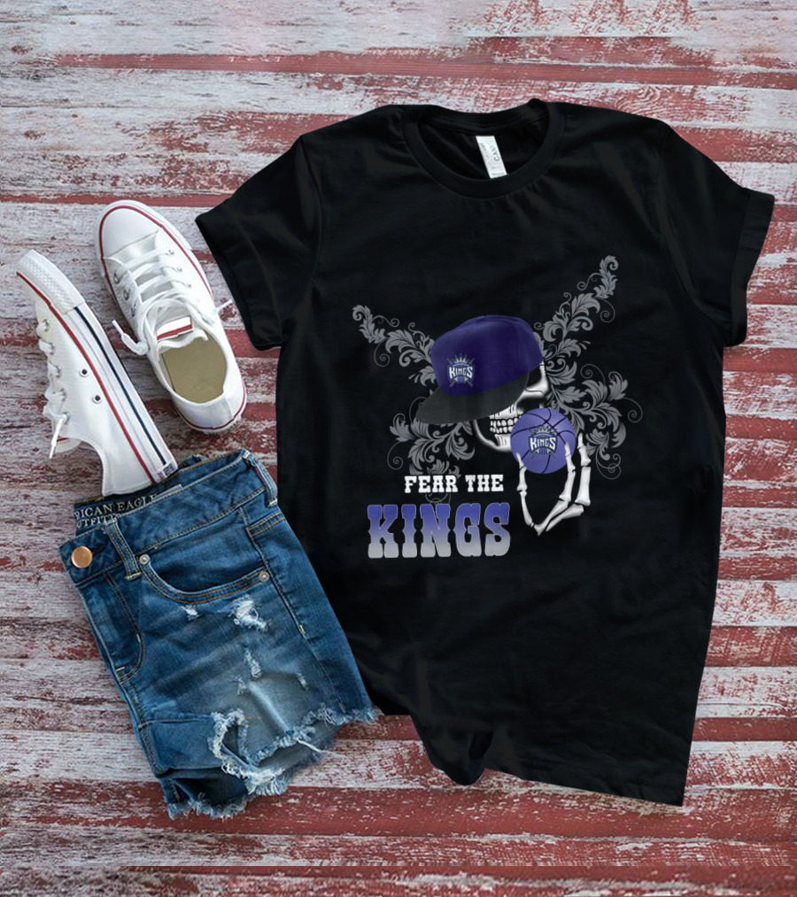 Fear The Kings Sacramento Basketball Skull And Cap T-Shirt