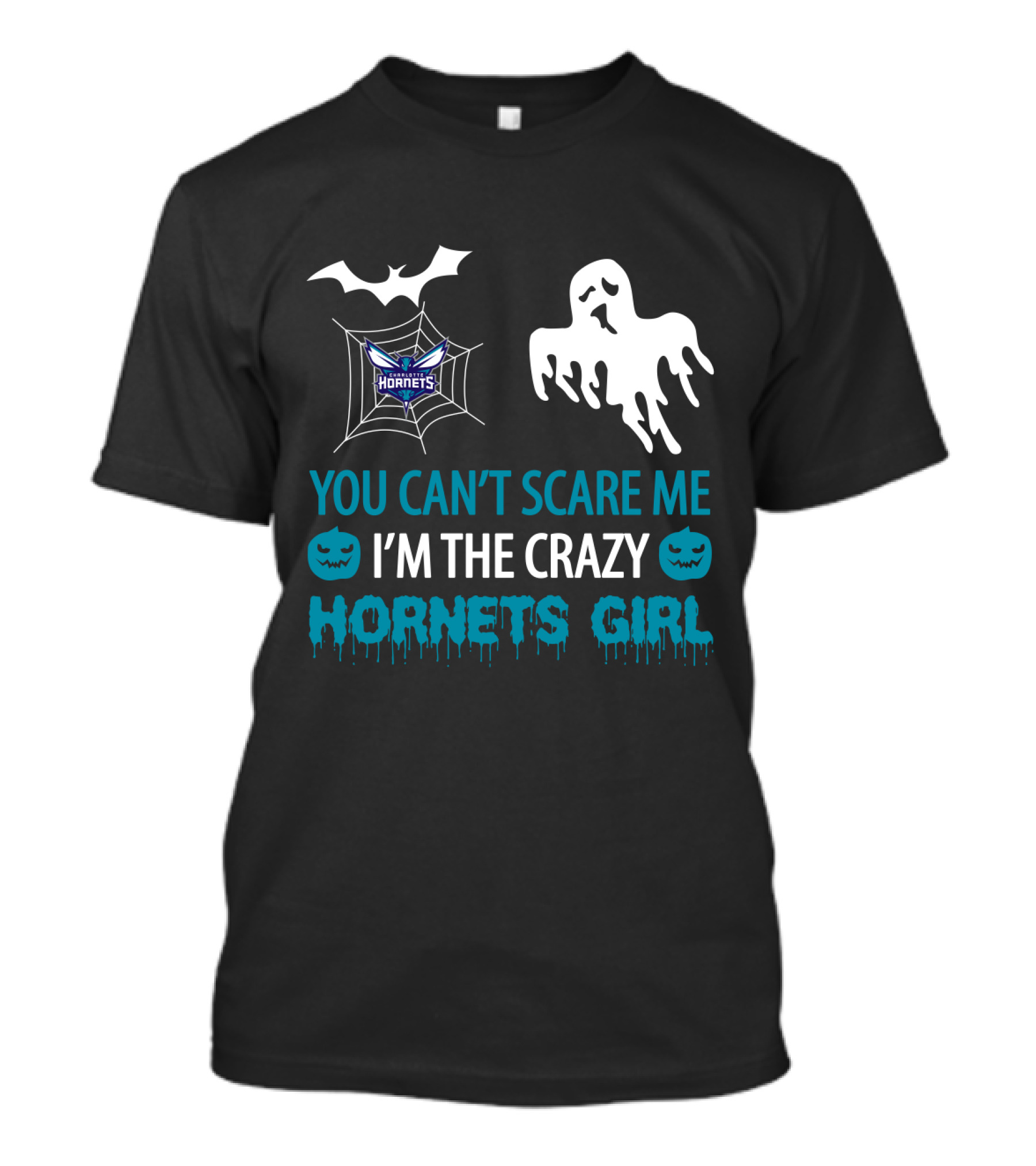 You Can't Scare Me I'm The Crazy Charlotte Hornets Girl Halloween T-Shirt