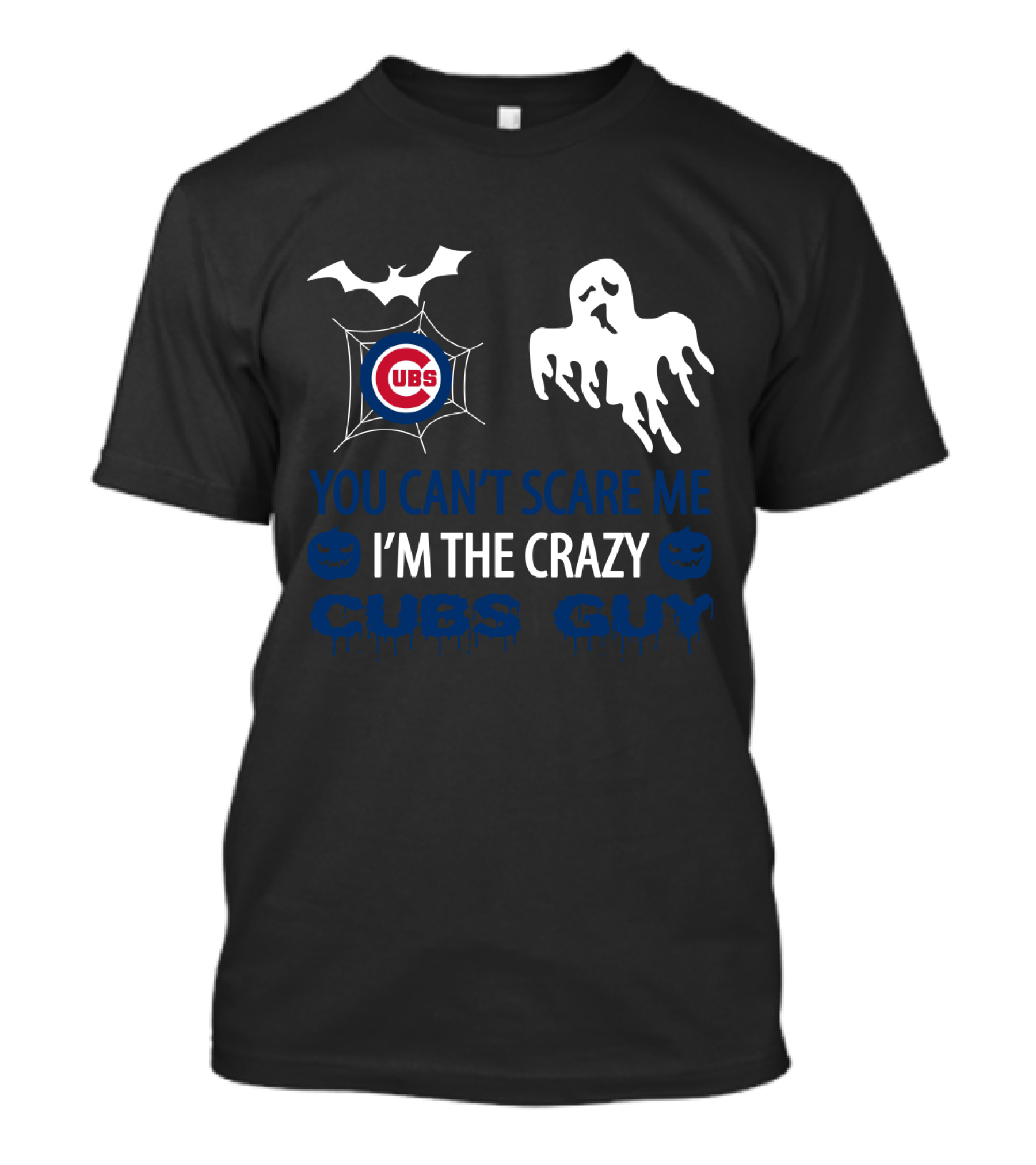 You Can't Scare Me I'm The Crazy Cubs Guy Halloween Chicago Cubs Ghost Bat T-Shirt