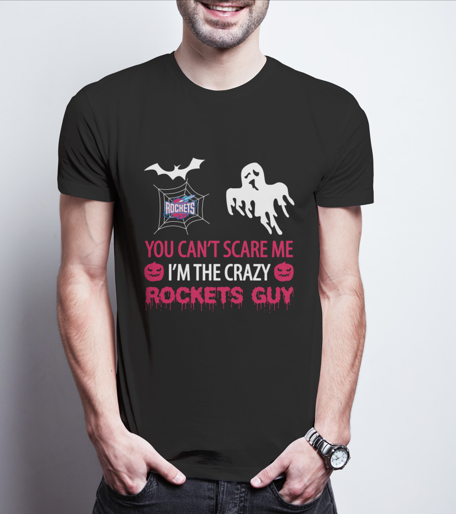 You Can't Scare Me I'm The Crazy Rockets Guy Halloween Ghost Bat Pumpkin T-Shirt