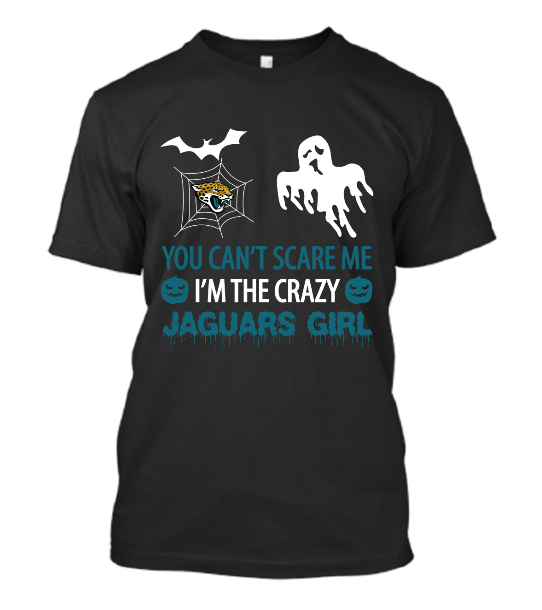 You Can't Scare Me I'm The Crazy Jaguars Girl Halloween T-Shirt