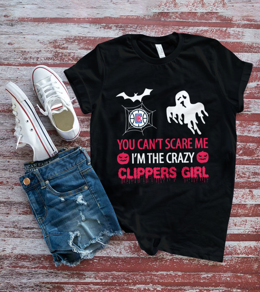 You Can't Scare Me I'm The Crazy Clippers Girl Halloween Ghost Bat Series T-Shirt