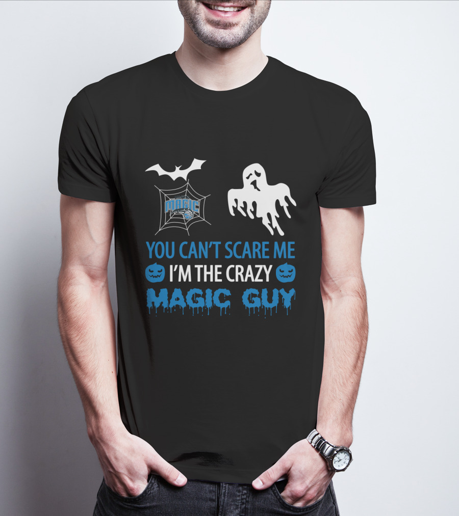 You Can't Scare Me I'm The Crazy Orlando Magic Guy Halloween T-Shirt