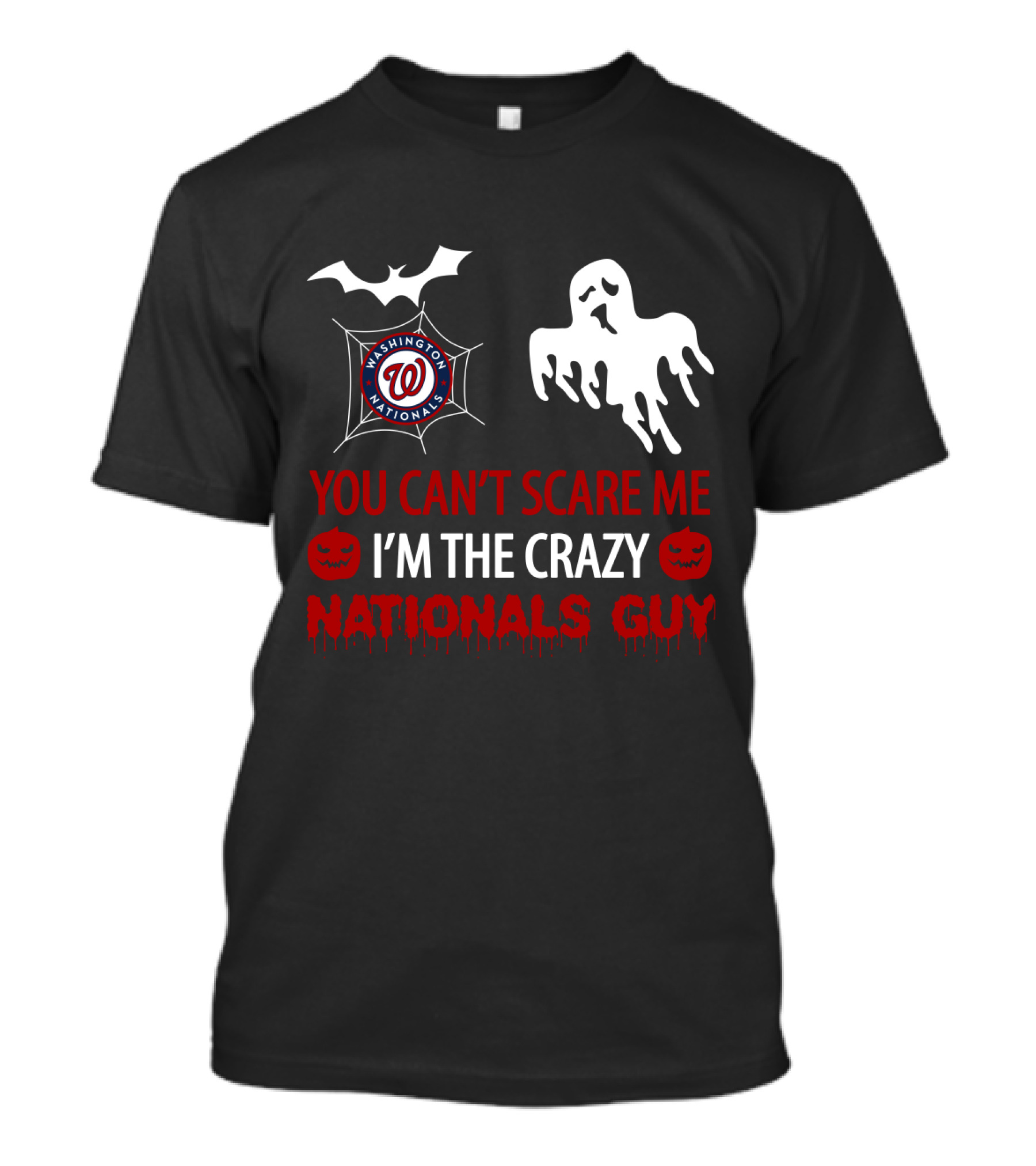 You Can't Scare Me I'm The Crazy Washington Nationals Guy Halloween Ghost Bat Pumpkin T-Shirt
