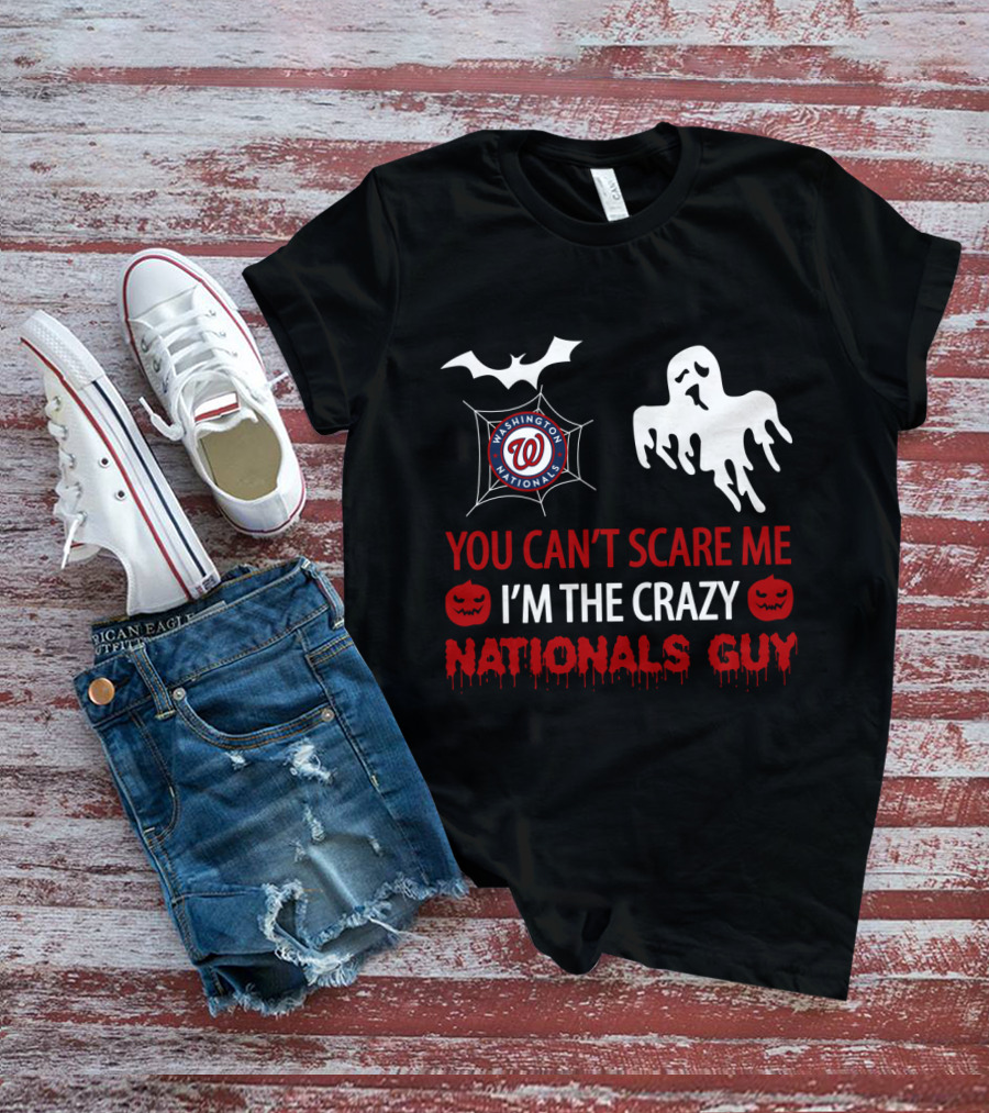 You Can't Scare Me I'm The Crazy Washington Nationals Guy Halloween Ghost Bat Pumpkin T-Shirt