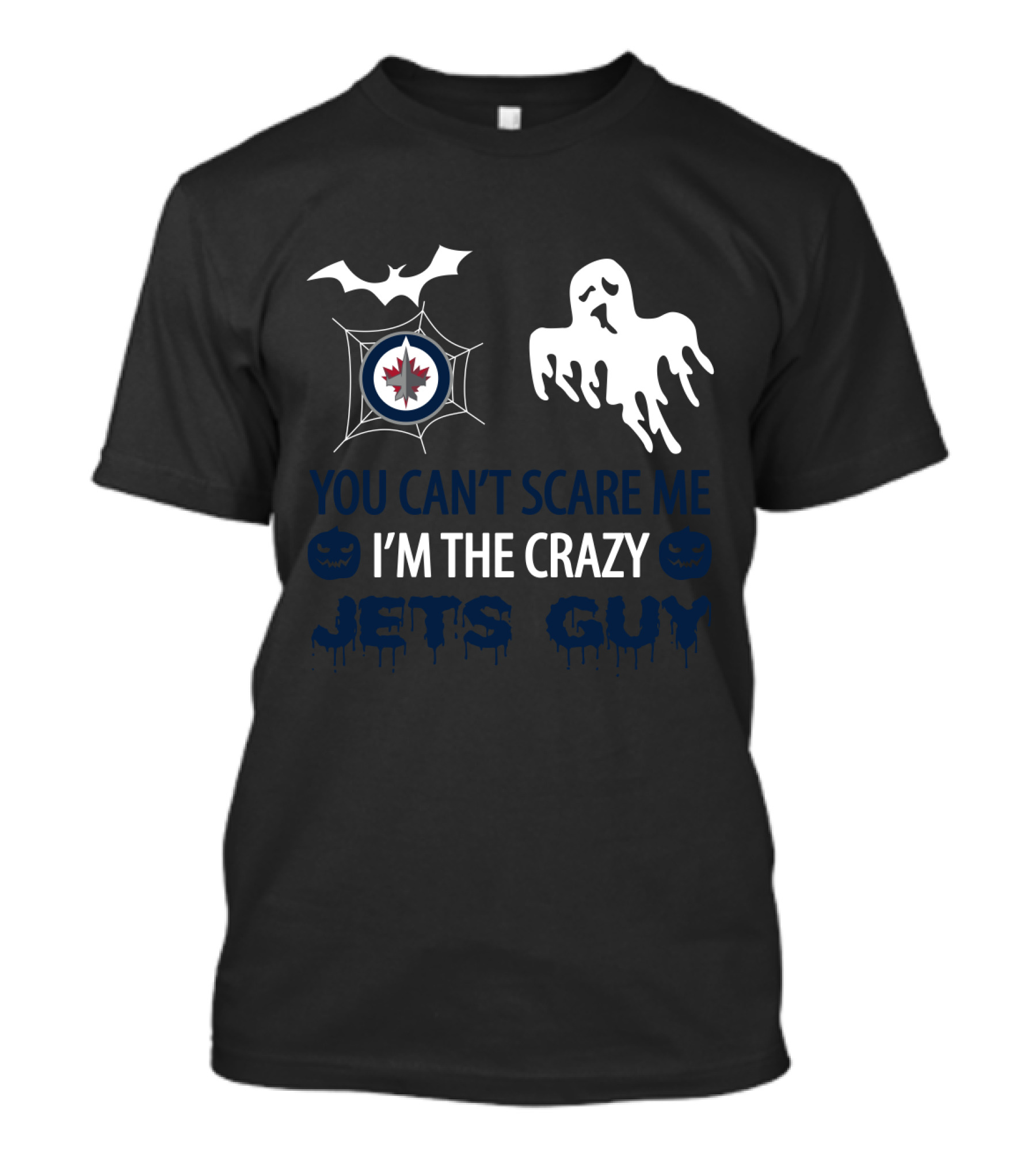 Winnipeg Jets Halloween You Can't Scare Me I'm The Crazy Jets Guy Ghost And Bat T-Shirt